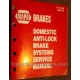 1993 Anti-Lock Brake Service Manual for 1986 to 1993 Domestic Vehicles