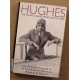 Hughes The Private Diaries, Memos and Letters by Richard Hack 2001