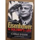 Eisenhower A Soldier's Life by Carlo D'Este First Edition 2002